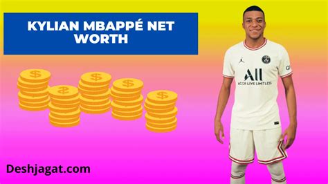 Kylian Mbappé Net Worth 2022 Income And Salary Deshjagat