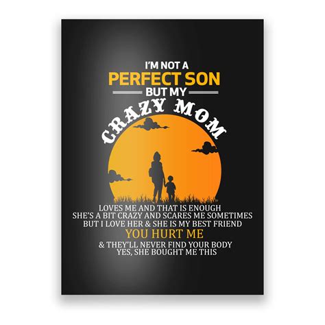Im Not A Perfect Son Png Bundle But My Crazy Mom Loves Me Funny Son Poster Teeshirtpalace