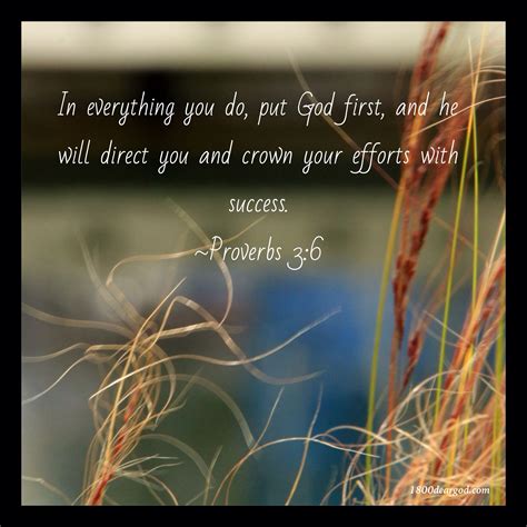 In Everything You Do Put God First And He Will Direct You And Crown
