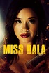 Miss Bala (2019) - Posters — The Movie Database (TMDb)