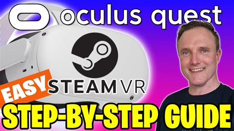 The Best Setup Guide To Play Steam Vr Games On Your Quest Youtube