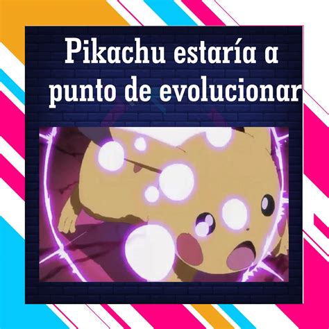 Arriba 90 Foto Imagenes De La Evolucion De Pikachu Cena Hermosa