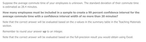 Solved Suppose The Average Commute Time Of Your Employees Is