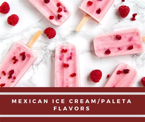 Mexican Ice Creampaleta Flavors And Explanations In English Delishably