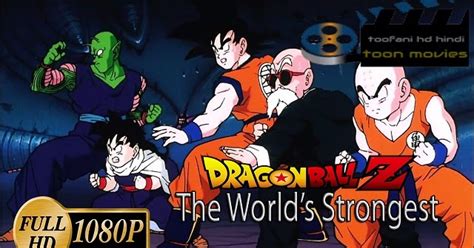 Dragon Ball Z Movie 2 The World Strongest Hindi Dubbed Full Online Hd