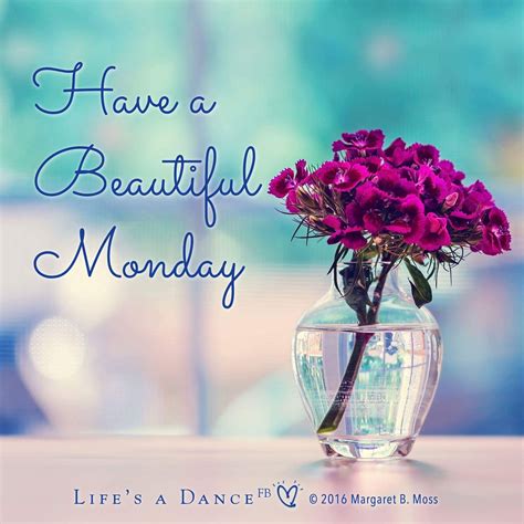 Monday Daily Inspiration Quotes Monday Greetings Happy Monday