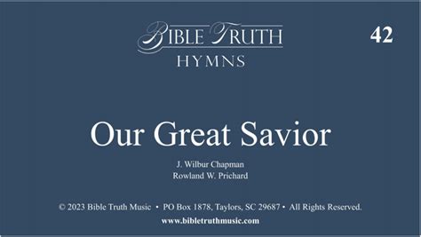 42 Our Great Savior Screen Display Download Bible Truth Music