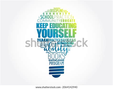 Keep Educating Yourself Light Bulb Word Stock Illustration 2064142940
