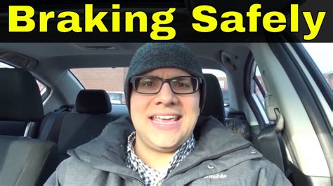 6 Tips For Braking Safely While Driving Youtube