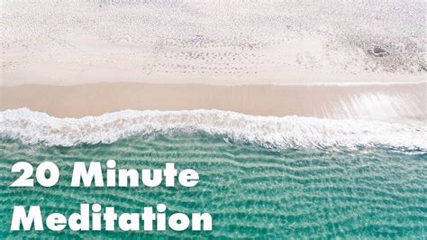 20 Minute Meditation Beach Waves And Music Youtube