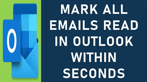 Mark All Emails Read In Outlook How To Mark The Emails Read In