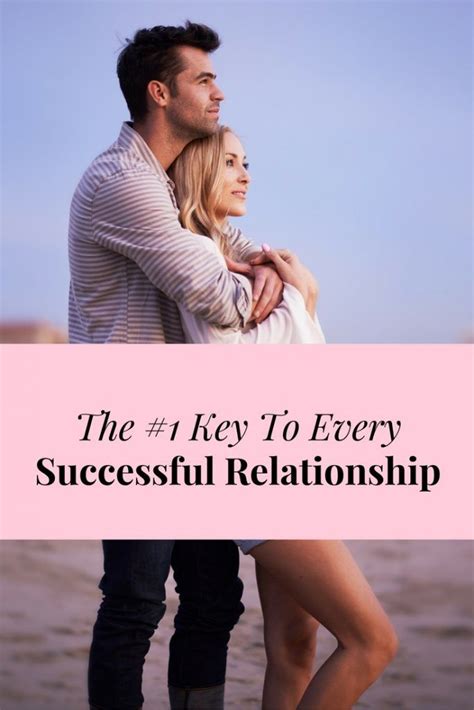 the 1 key to every successful relationship marriage romance happy marriage improve marriage