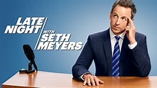 Watch Late Night with Seth Meyers Episodes - NBC.com