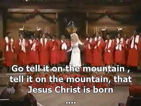 Go tell it on the mountain. Dolly Parton - Go Tell It On The Mountain - YouTube