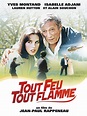 Tout feu, tout flamme de Jean-Paul Rappeneau - (1982) - Comédie