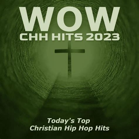 Wow Chh Hits 2023 Christian Lo Fi Qobuz