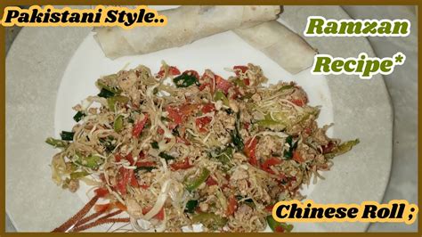 Iftar Special Chinese Roll Recipe By Kanwalkhalid Ramzan Recipe Youtube