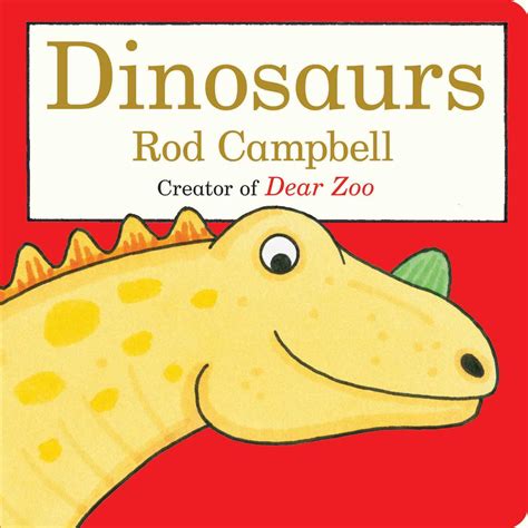 Dinosaurs Book By Rod Campbell Official Publisher Page Simon