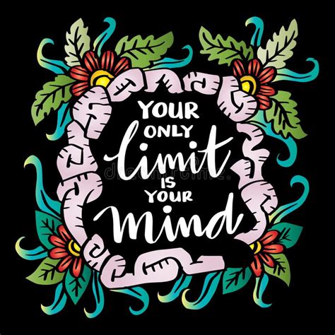 Your Only Limit Is Your Mind Hand Lettering Stock Illustration
