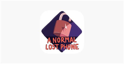 ‎a Normal Lost Phone On The App Store