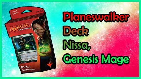 Mtg Planeswalker Deck Nissa Genesis Mage Youtube