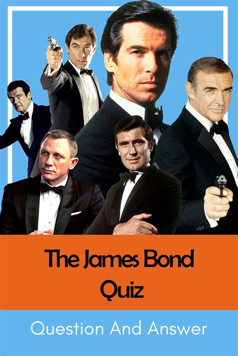 The James Bond Quiz Question And Answer James Bond Trivia By Calvin