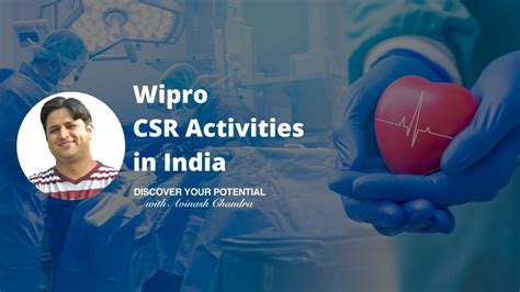 Wipro Csr Activities Csr Activities Of Wipro Company Csr By Wipro