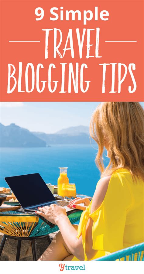 9 Simple Travel Blogging Tips For Success