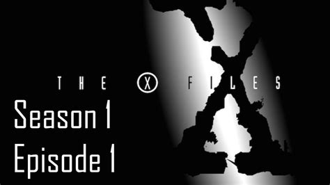 The X Files Season 1 Episode 1 Youtube