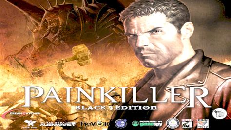 Painkiller Black Edition Nightmare Full Walktrough Steam Solo