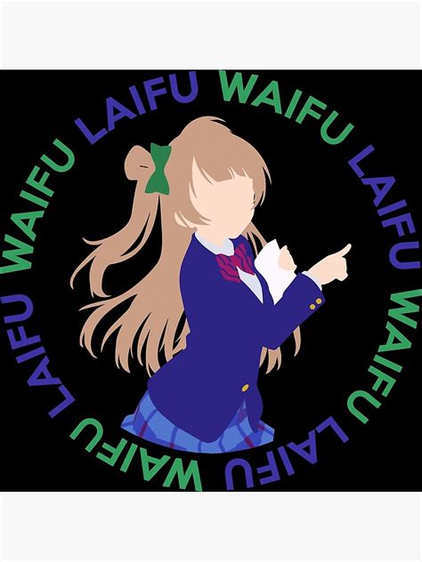 Waifu Laifu Inspired Shirt Poster By Janeflame Redbubble