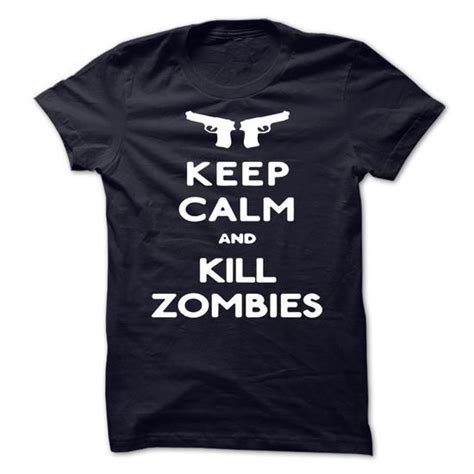 keep calm and kill zombies t shirts hoodies sweatshirts tee shirts