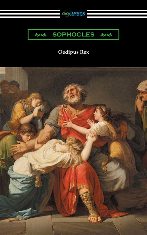 Oedipus Rex Oedipus The King Translated By E H Plumptre With An Introduction By John