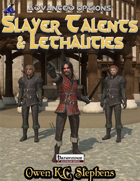 Source advanced class guide pg. paizo.com - Advanced Options: Slayer Talents & Lethalities (PFRPG) PDF