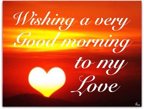 Sunrise For My Love Morning Love Quotes Good Morning Love  Good Morning Sweetheart Quotes