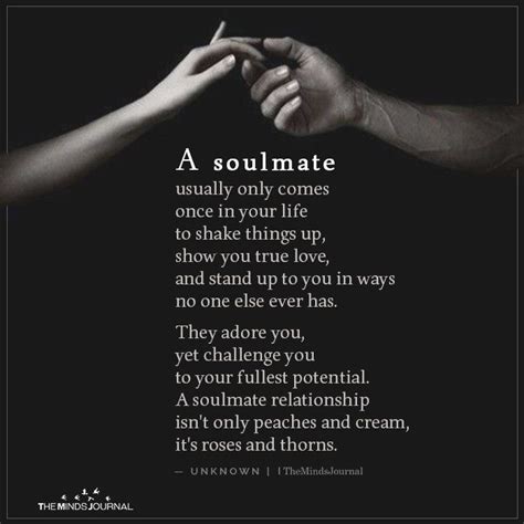 A Soulmate Usually Only Comes In 2020 Soulmate Love Quotes Beautiful