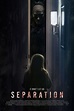 Separation - Separation (2021) - Film - CineMagia.ro