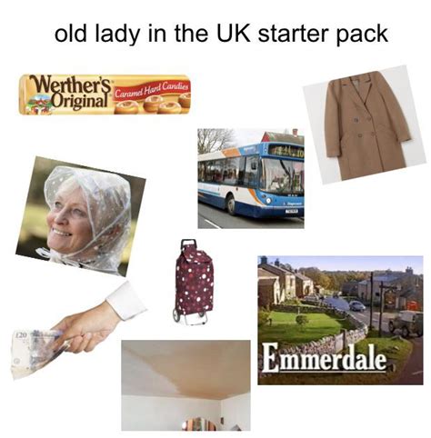 Old Lady In The Uk Starter Pack Rstarterpacks
