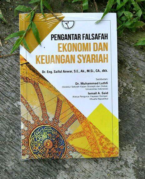 Jual Buku Pengantar Falsafah Ekonomi Dan Keuangan Syariah Saiful