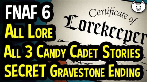 Fnaf 6 Lorekeeper Certificate All Minigame Lore All Candy Cadet