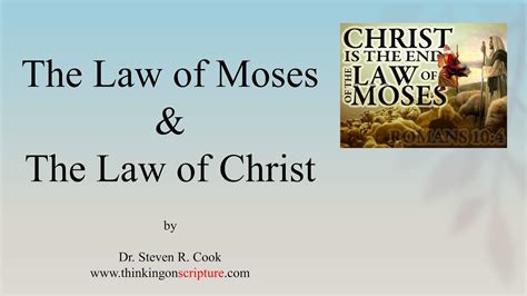 The Law Of Moses And The Law Of Christ Youtube