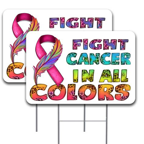 Fight Cancer In All Colors 2 Pack Double Sided Yard Signs 16 X 24