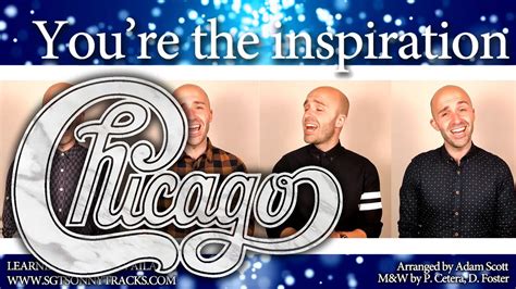 Youre The Inspiration Chicago Barbershop Quartet Youtube