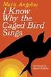 I Know Why the Caged Bird Sings by Maya Angelou; Oprah Winfrey