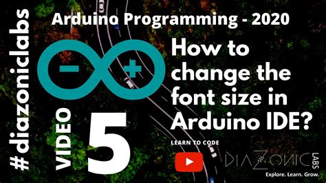 5 Arduino Programming How To Change The Font Size Of The Arduino Ide