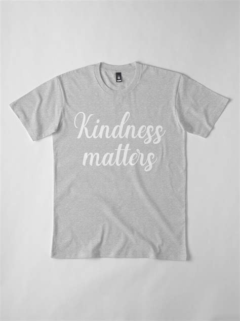 kindness matters calligraphy t shirt by the art thrift redbubble