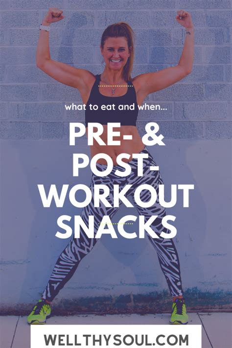 Pre And Post Workout Snacks Wellthy Soul Health Coaching