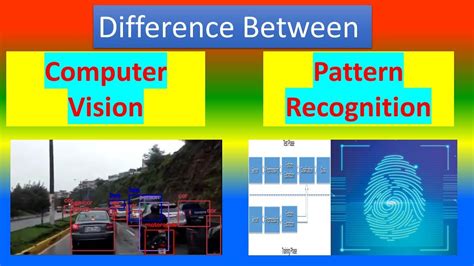 Difference Between Computer Vision And Pattern Recognition Youtube