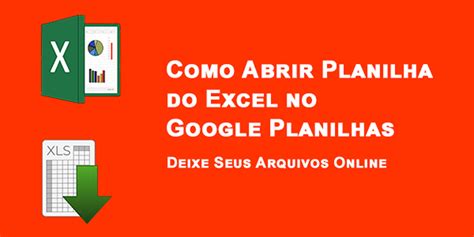 Como Abrir Uma Planilha Do Excel No Google Planilhas Sexiz Pix