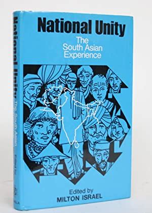 National Unity The South Asian Experience By Israel Milton Editor